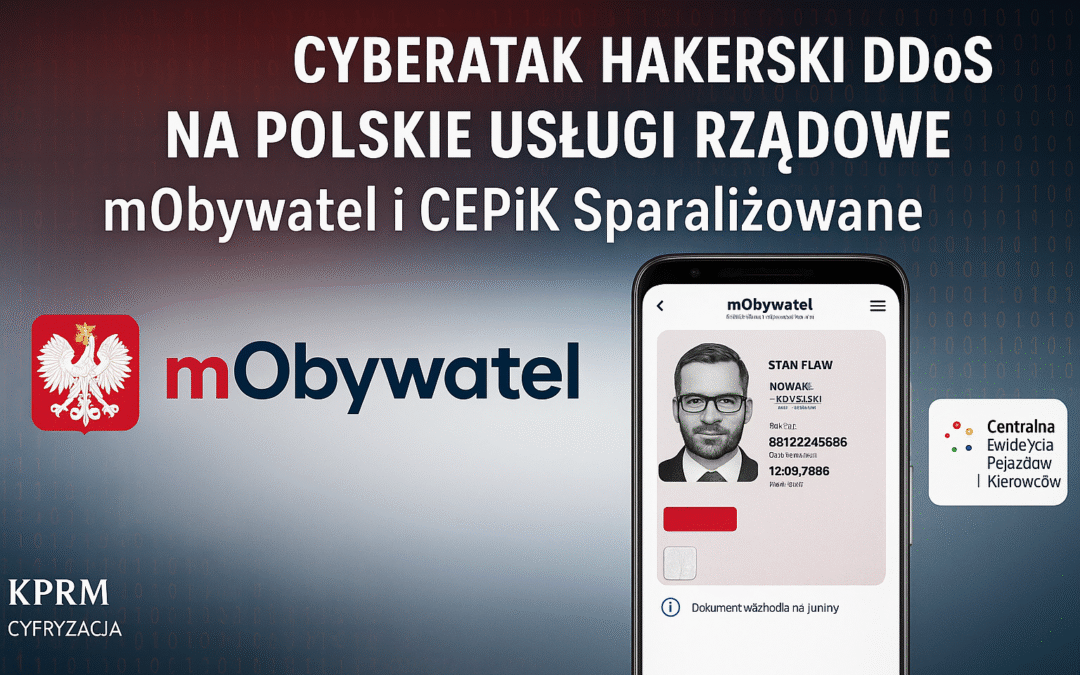 Zmasowany atak hakerski DDoS na Polskie Usługi Rządowe! mObywatel i CEPiK Sparaliżowane
